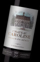 Château Caroline 2024 - Vin Primeur 2024